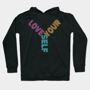 Love yourself Hoodie